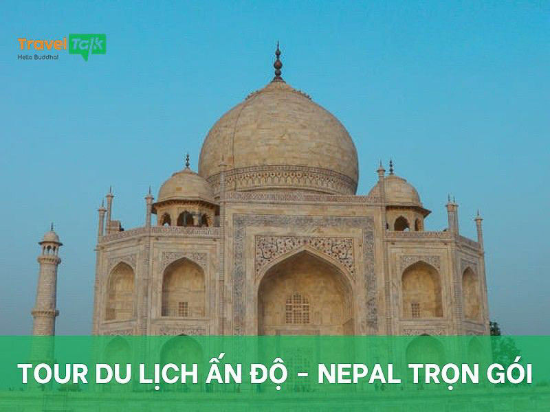 Tour du lịch Ấn Độ Nepal