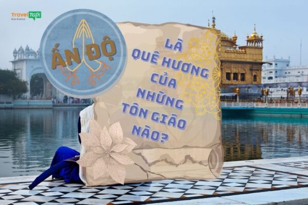 Ấn Độ là quê hương của tôn giáo nào?