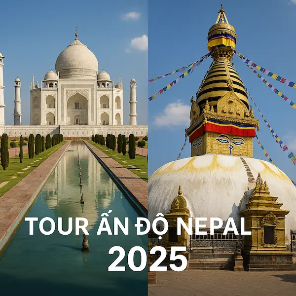 Tour Ấn Độ Nepal 2025 – Hành trình Phật giáo xuyên biên giới