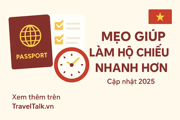 Mẹo giúp làm hộ chiếu nhanh hơn