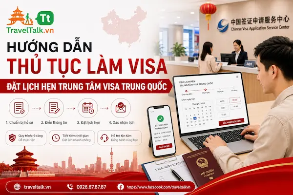 Hướng dẫn thủ tục làm visa: Đặt lịch hẹn trung tâm Visa Trung Quốc