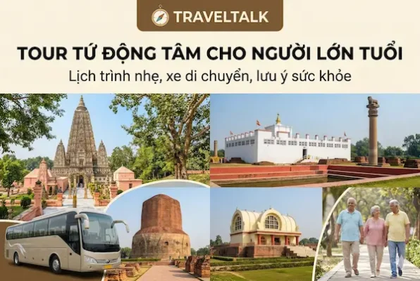 Tour Tứ Động Tâm cho người lớn tuổi: Lịch trình nhẹ, xe di chuyển, lưu ý sức khỏe