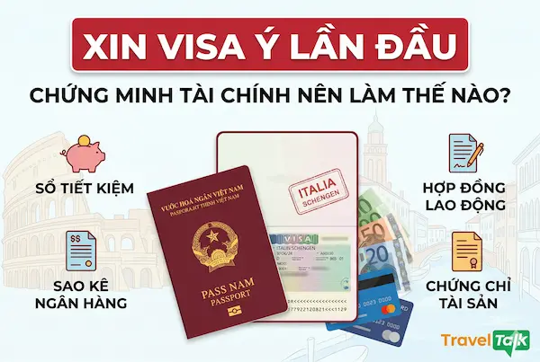 Chứng minh tài chính khi xin visa Ý lần đầu nên làm thế nào?