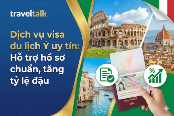 Dịch vụ visa du lịch Ý uy tín: Hỗ trợ hồ sơ chuẩn, tăng tỷ lệ đậu