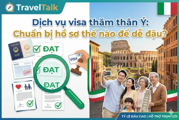Dịch vụ visa thăm thân Ý: Chuẩn bị hồ sơ thế nào để dễ đậu?