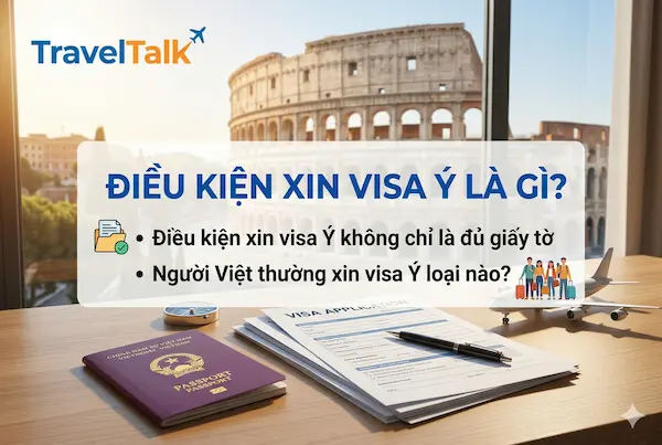 Điều kiện xin visa Ý là gì?