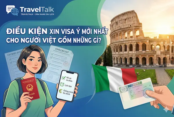 Điều kiện xin visa Ý mới nhất cho người Việt gồm những gì?