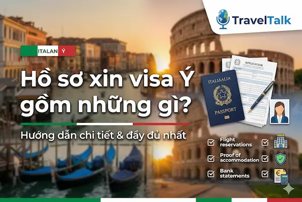 Hồ sơ xin visa Ý gồm những gì?
