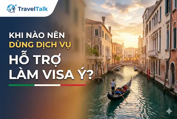 Khi nào nên dùng dịch vụ hỗ trợ làm visa Ý?