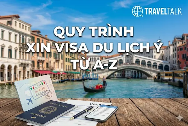 Quy trình xin visa du lịch Ý từ A-Z