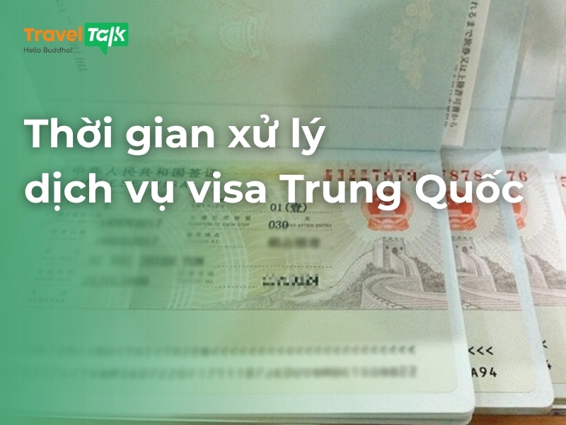 Thời gian cấp visa Trung Quốc
