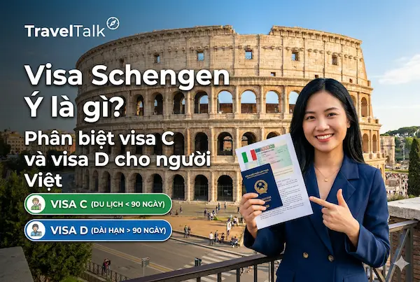 Visa Schengen Ý là gì? Phân biệt visa C và visa D cho người Việt