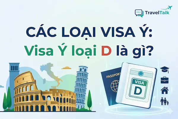 Visa Ý loại D là gì?