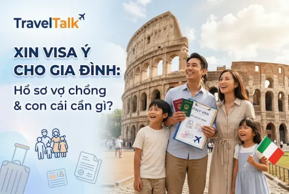 Xin visa Ý cho gia đình: Hồ sơ vợ chồng và con cái cần gì?