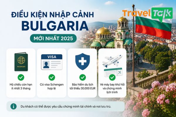 Điều kiện nhập cảnh Bulgaria mới nhất