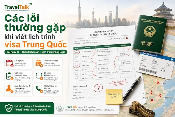 Lịch Trình Visa Trung Quốc Viết Thế Nào Cho Hợp Lý? 6 Các lỗi thường gặp khi viết lịch trình visa Trung Quốc