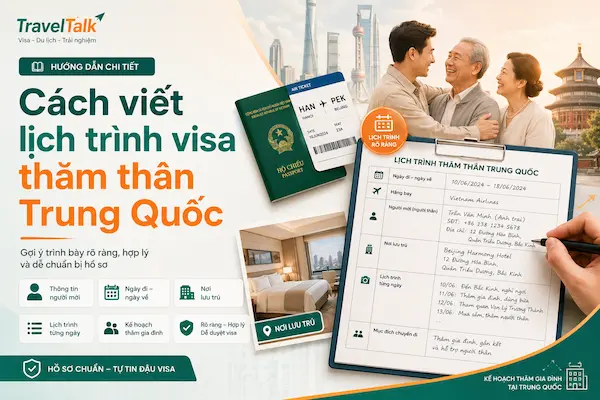 Lịch Trình Visa Trung Quốc Viết Thế Nào Cho Hợp Lý? 5 Cách viết lịch trình visa thăm thân Trung Quốc