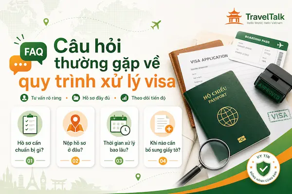 Câu hỏi thường gặp về quy trình xử lý visa