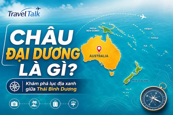 Châu Đại Dương Là Gì?