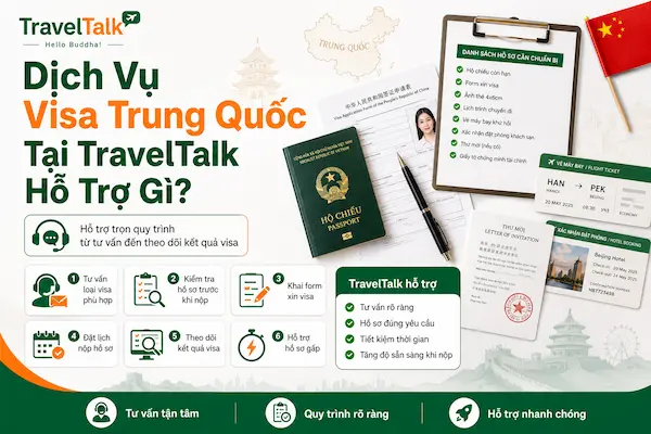Dịch Vụ Visa Trung Quốc Tại TravelTalk Hỗ Trợ Gì?