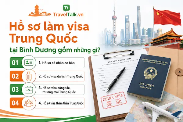 Hồ sơ làm visa Trung Quốc tại Bình Dương gồm những gì?