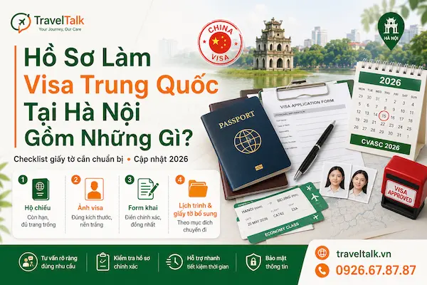 Hồ Sơ Làm Visa Trung Quốc Tại Hà Nội Gồm Những Gì?