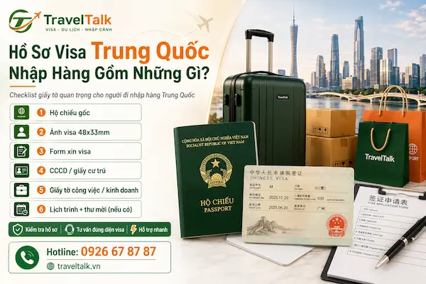 Hồ Sơ Visa Trung Quốc Nhập Hàng Gồm Những Gì?