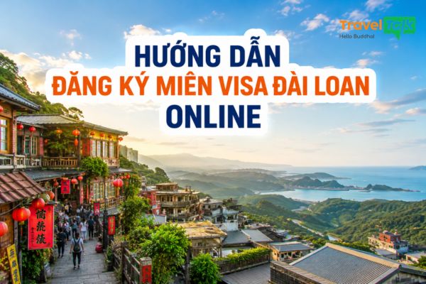 Hướng dẫn đăng ký miễn visa Đài Loan online