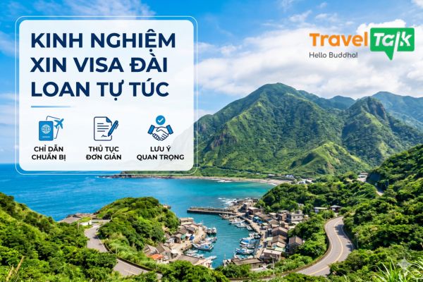 Kinh nghiệm xin visa Đài Loan tự túc