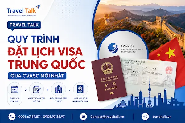 Quy Trình Đặt Lịch Visa Trung Quốc Qua CVASC Mới Nhất
