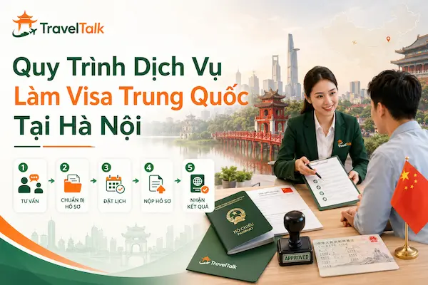 Quy Trình Dịch Vụ Làm Visa Trung Quốc Tại Hà Nội