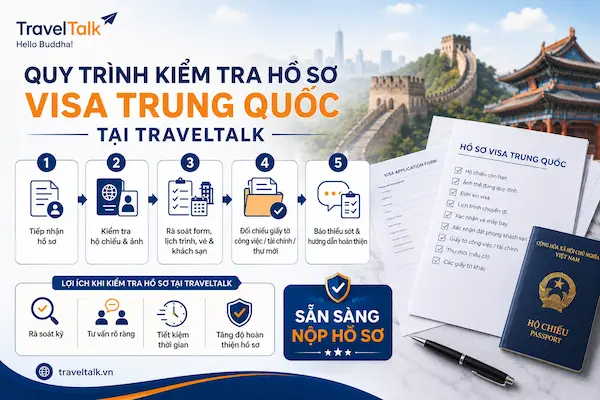Quy trình kiểm tra hồ sơ visa Trung Quốc tại TravelTalk