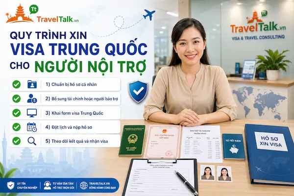 Quy trình xin visa Trung Quốc cho người nội trợ
