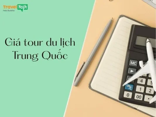 Giá tour du lịch Trung Quốc