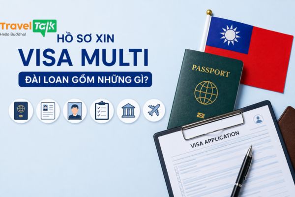 Visa Multi Đài Loan: Điều kiện, hồ sơ, thủ tục cập nhật 2026 3 Hồ sơ xin visa multi Đài Loan
