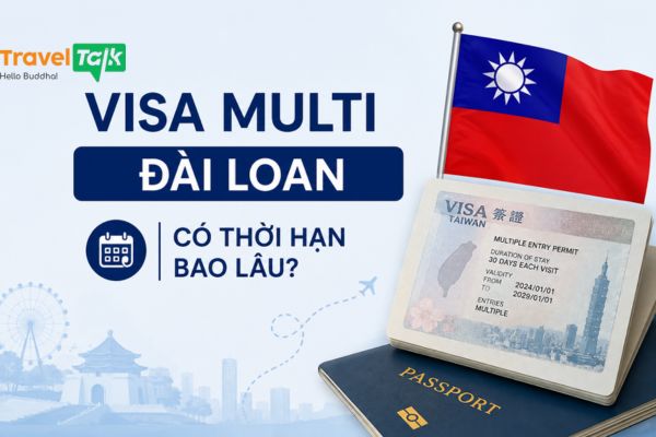 Visa Multi Đài Loan: Điều kiện, hồ sơ, thủ tục cập nhật 2026 2 Thời hạn visa