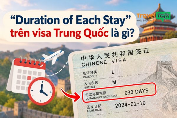 “Duration of Each Stay” trên visa Trung Quốc